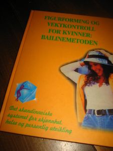 Bai: FIGURFORMING OG VEKTKONTROLL FOR KVINNER: BAILINEMETODEN. 2000.