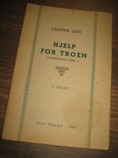LINE: HJELP FOR TROEN TROSKAPITLET HEBR 11 1935