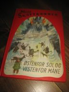 Mitt SKATTEKAMMER. Bok nr 6. ØSTENFOR SOL OG VESTENFOR MÅNE. 