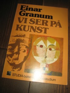Granum: VI SER PÅ KUNST. 1976.