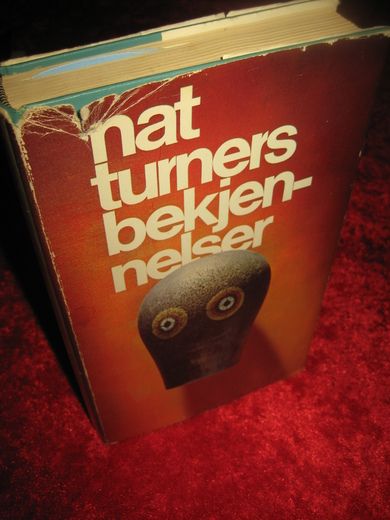 Styron: NAT TURNERS BEKJENNELSER. 1969.