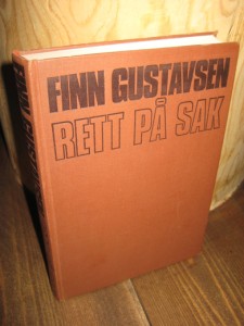 GUSTAVSEN, FINN: RETT PÅ SAK. 1968.