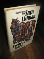 Lidman, Sara: Vredens barn. 1979.