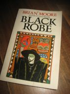MOORE BRIAN: BLACK ROBE 1985