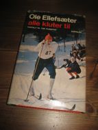 Ellefseter, Ole: alle kluter til. 1968.