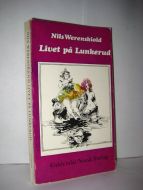 Werenskiold, Nils: Livet på Lunkerud. 1968