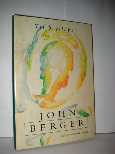 BERGER: Til bryllupet. 1996.