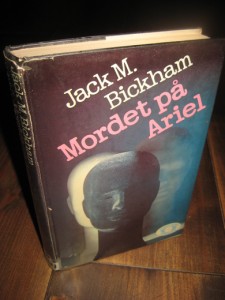 Bickman: Mordet på Ariel. 1986.
