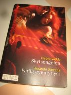 Skytsengelen / Farlig eventyr 2004