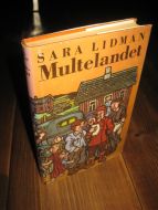 LIDMAN, SARA: MULTELANDET. 1979.