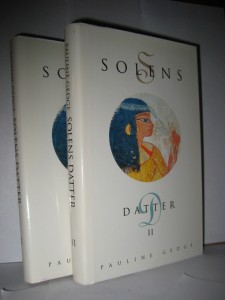 GEDGE: SOLENS DATTER. I og II. 1994.