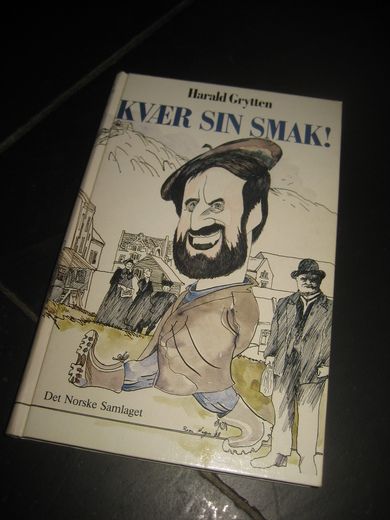 Grytten: KVÆR SIN SMAK! Gullkorn fra Ålesund og der omkring. 1988. 