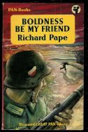 Pape Richard: BOLDNESS BE MY FRIEND 1953