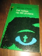 Eliade: Det hellige og det profane. 1969.