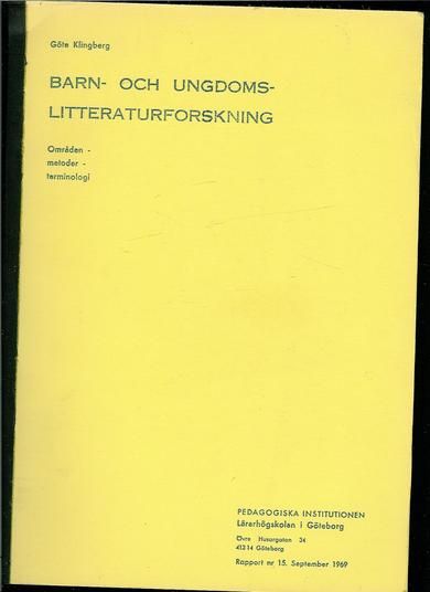 Klingberg: BARN- OCH UNGDOMS- LITTERATURFORSKNING. 1969.