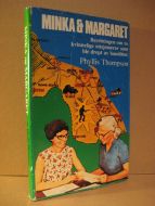 Thompson: MINKA & MARGARET. 1977.