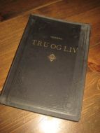 GIL, ANDERS: TRU OG LIV. 1923.