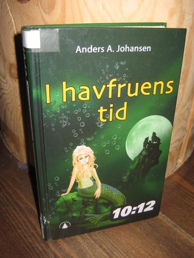 Johansen Anders: I havfruens tid 2006