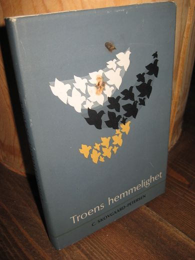 PETERSEN: Troens hemmelighet.