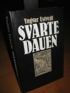 Ustvedt: SVARTE DAUDEN. 1985.