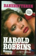 ROBBINS, HAROLD: BANEBRYTEREN.