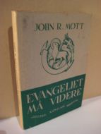 MOTT: EVANGELIET MÅ VIDERE. 1947.