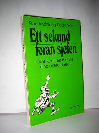 Ward: Et sekund foran sjefen- eller kunsten å styre dine overordnede. 1984.