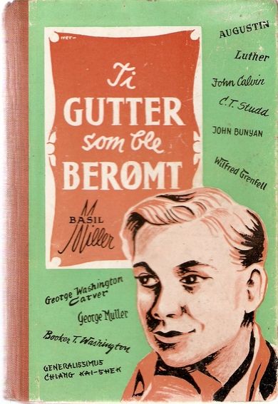 Basil Miller: Ti GUTTER som ble BERØMT. 1949