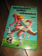 LARSEN: Midtbanen spiller offensivt. 1974. 