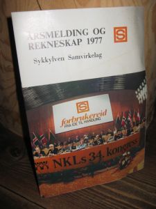 ÅRSMELDING OG REKNESKAP FOR 1977. Sykkylven Samvirkelag.