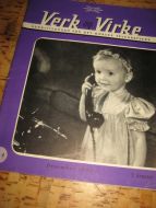 1952,nr 004, Verk og Virke. Bedriftsorgan for det norske telegrafvesen. 