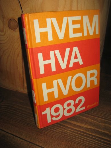 1982, HVEM HVA HVOR.