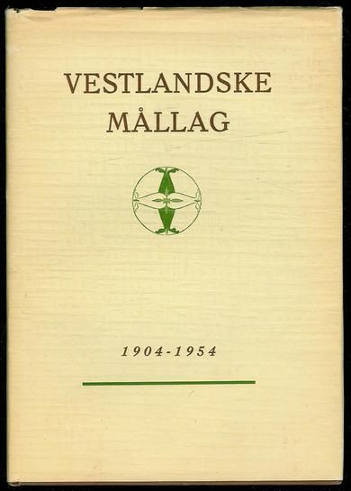 VESTLANDSKE MÅLLAG 1904-1954.  1954