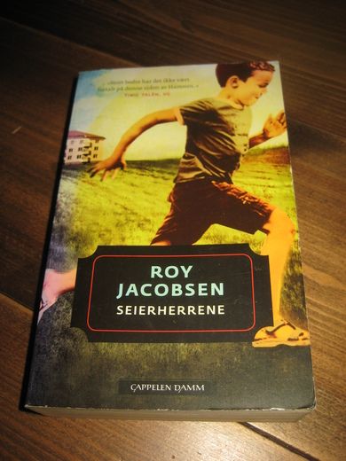 JACOBSEN, ROY: SEIERHERRENE. 