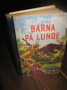 CARLSON: BARNA PÅ LUNDE. 1952.