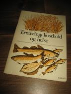 Ernering, kosthold og helse. 1978.