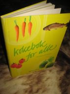 Kokebok for alle. Fra boller til burritos. 2010.