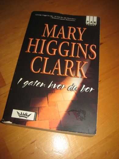 CLARK MARY HIGGINS: I gaten hvor du bor 2006