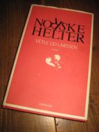 LID LARSEN, VETLE: NORSKE HELTER. 2007.