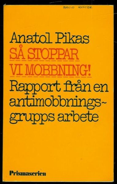 Pikas Anatol: Så stoppar vi mobbing 1975