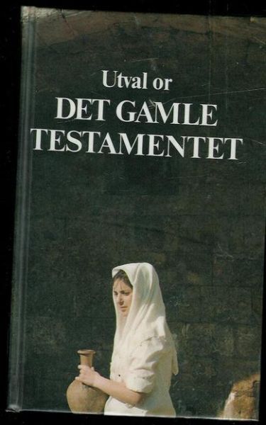 Utval or DET GAMLE TESTAMENTET 1982