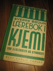 BRUUN, SVERRE: LÆREBOK I KJKEMI. 1966