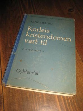 FJELLBU: KORLEIS KRISTENDOMMEN VART TIL. 1965.