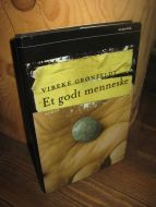 GRØNFELDT: Et godt menneske. 1997.