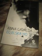 GAVALDA: EG ELSKAR HO 2007