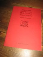 30 DAGERS vandring gjennom DET GAMLE TESTAMENTE. 1995. 