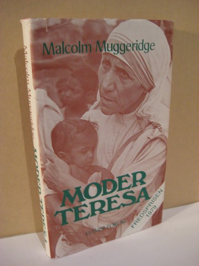 Muggeridge: MODER TERESA. 1979