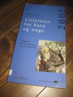 Litteratur for barn og unge ÅRBOK 2002