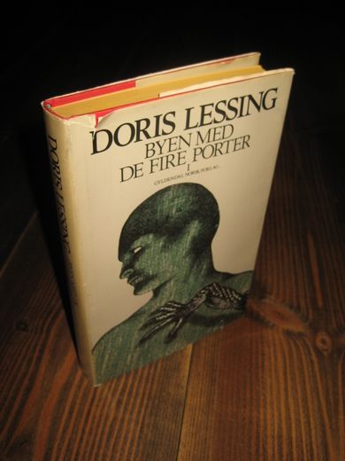 LESSING, DORIS: BYEN MED DE FIRE PORTER. I. 1977. 