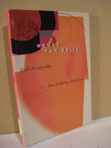 Nordstokke: ORDET TAR BOLIG. 1994